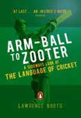 Arm-ball to Zooter - Lawrence Booth