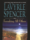 Forsaking All Others - LaVyrle Spencer