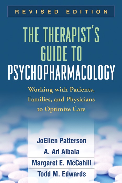 The Therapist's Guide to Psychopharmacology, Revised Edition