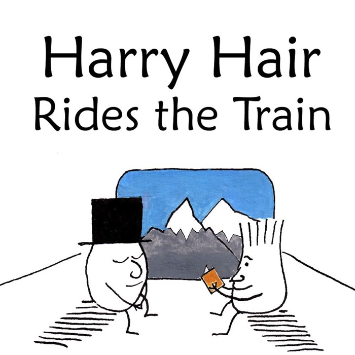 Harry Hair Rides the Train