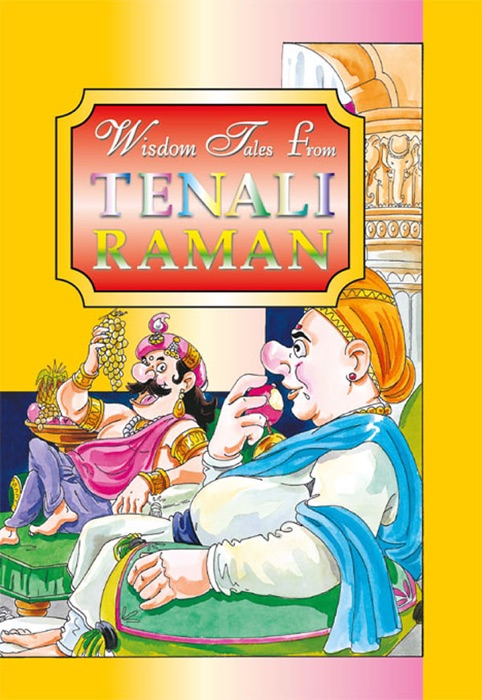 Wisdom Tales from Tenali Raman