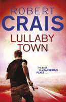 Robert Crais - Lullaby Town artwork