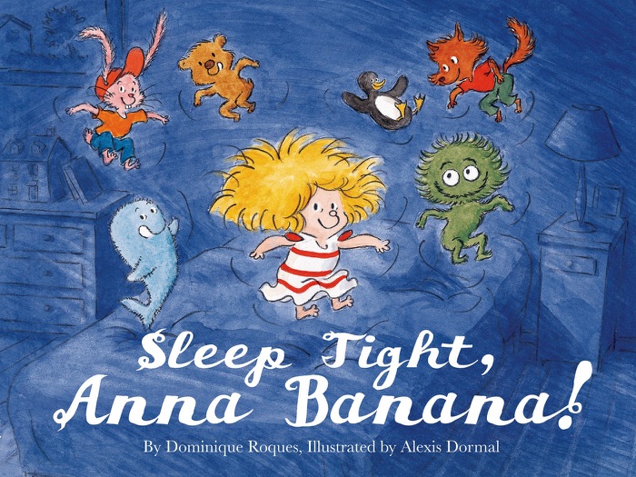 Sleep Tight, Anna Banana!