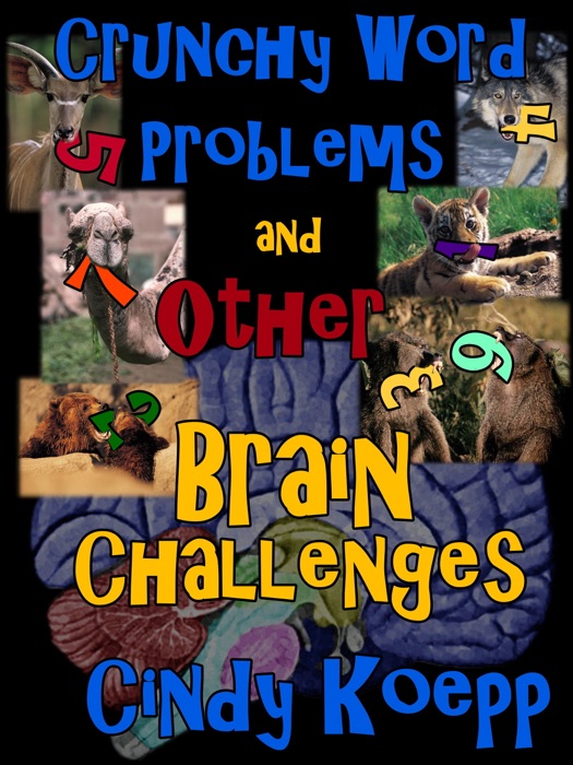 Crunchy Word Problems and Other Brain Challenges