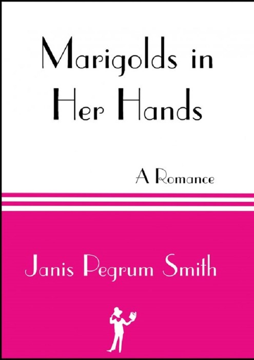 Marigolds in Her Hands