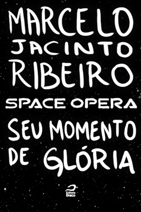 Space opera - Seu momento de glória