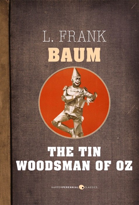 The Tin Woodman Of Oz