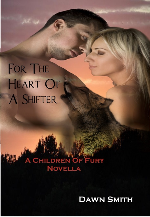 For The Heart Of A Shifter