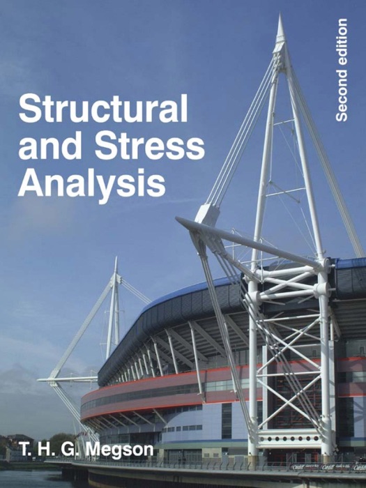 Structural and Stress Analysis (Enhanced Edition)