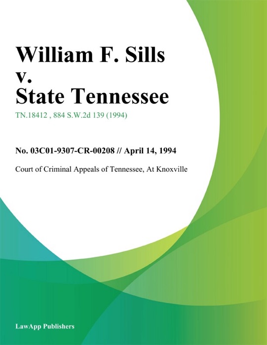 William F. Sills v. State Tennessee