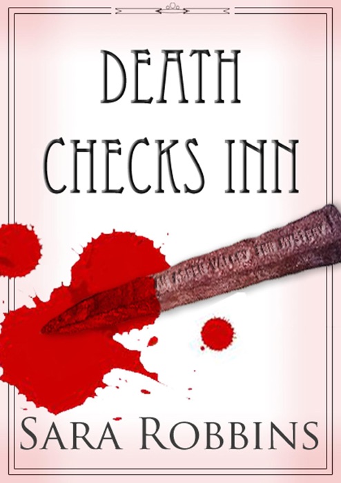 Death Checks Inn (Aspen Valley Inn Series, #1)