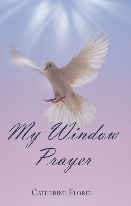 My Window Prayer