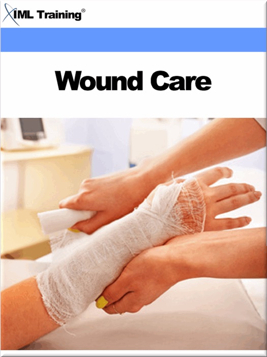 Wound Care (Injuries and Emergencies)