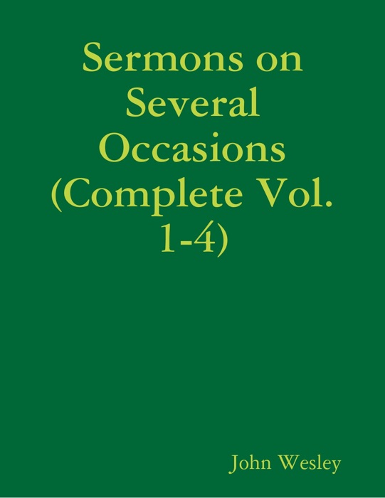 Sermons on Several Occasions (Complete Vol. 1-4)