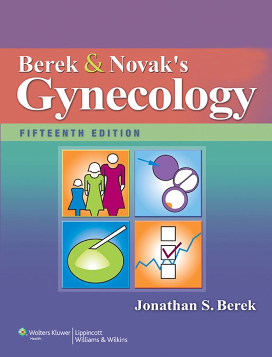 Berek & Novak's Gynecology: Fifteenth Edition