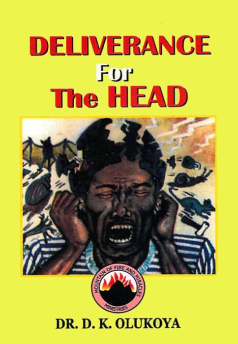 Deliverance for the Head