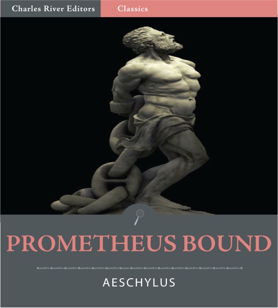 Prometheus Bound (Illustrated Edition) By Aeschylus On Apple Books