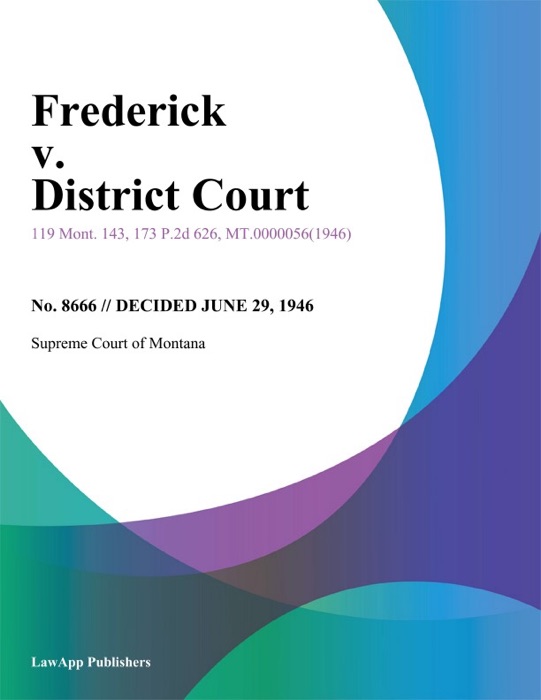 Frederick v. District Court