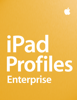iPad Profiles: Enterprise - Apple Inc. - Business