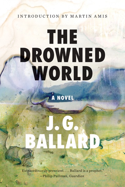 The Drowned World written by J. G. Ballard