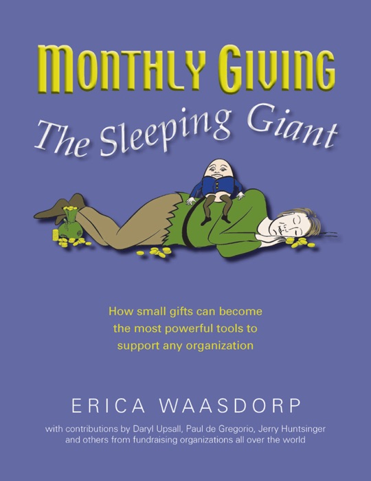 Monthly Giving. The Sleeping Giant.