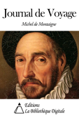 Journal de voyage - Michel de Montaigne