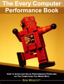 The Every Computer Performance Book - Bob Wescott