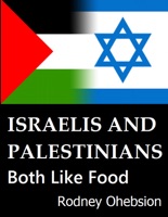 Israelis and Palestinians Both Like Food