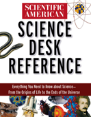 Scientific American Science Desk Reference - Scientific American