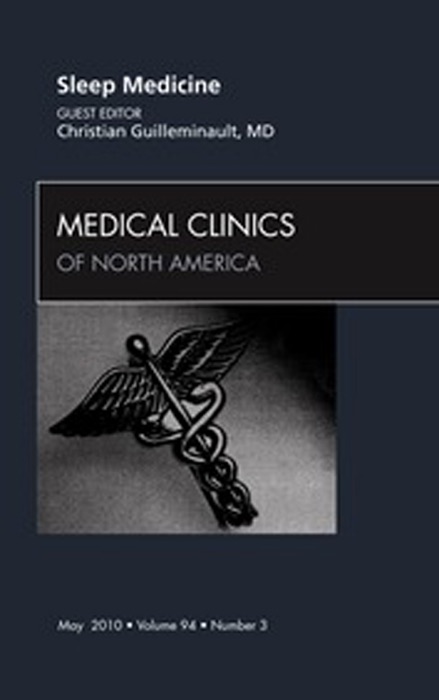 Sleep Medicine, an Issue of Medical Clinics of North America