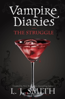 L. J. Smith - The Vampire Diaries: The Struggle artwork