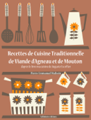 Recettes de cuisine traditionnelle de viande d'agneau et de mouton - Auguste Escoffier & Pierre-Emmanuel Malissin
