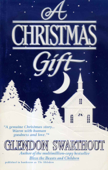 A Christmas Gift - Glendon Swarthout