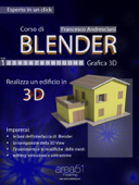 Corso di Blender – Grafica 3D. Livello 10 - Francesco Andresciani