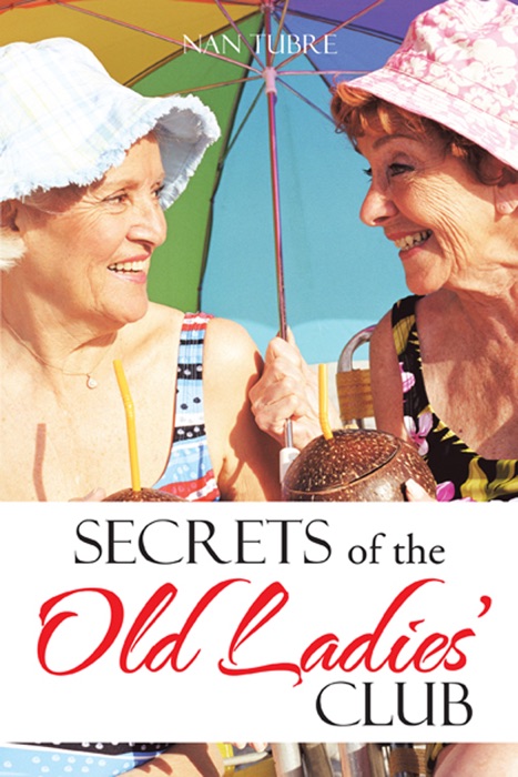 Secrets of the Old Ladies Club