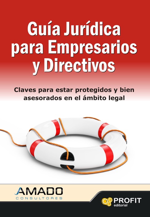 Guía Jurídica para Empresarios y Directivos