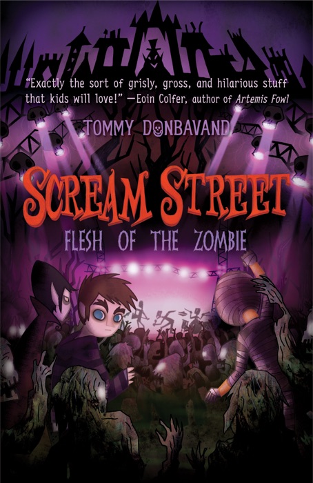 Scream Street: Flesh of the Zombie (Book #4)