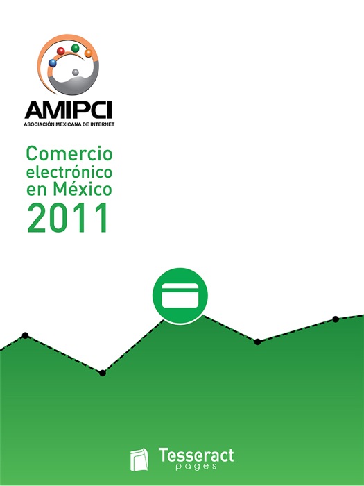 AMIPCI Estudio de comercio electrónico en México 2011