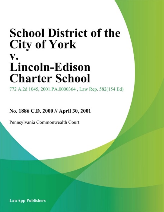 School District of the City of York v. Lincoln-Edison Charter School