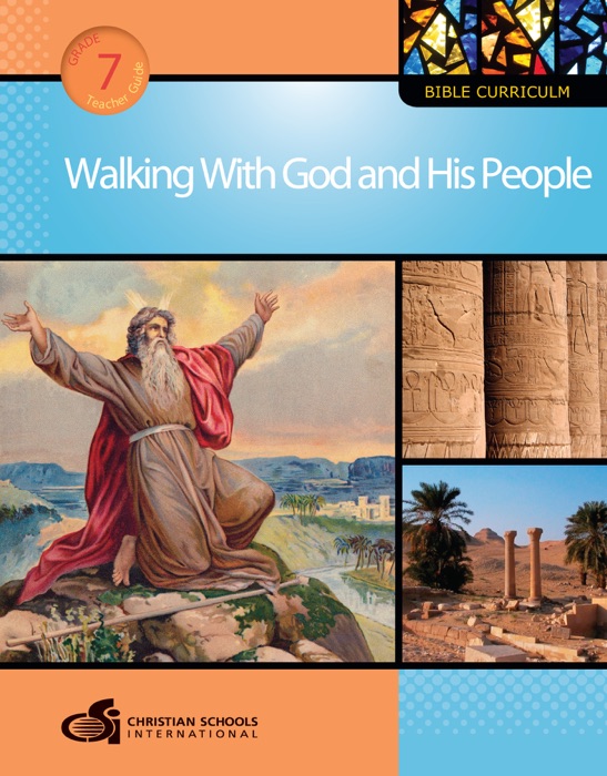 Walking with God and His People Grade 7