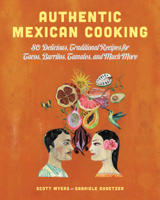 Scott Myers - Authentic Mexican Cooking artwork