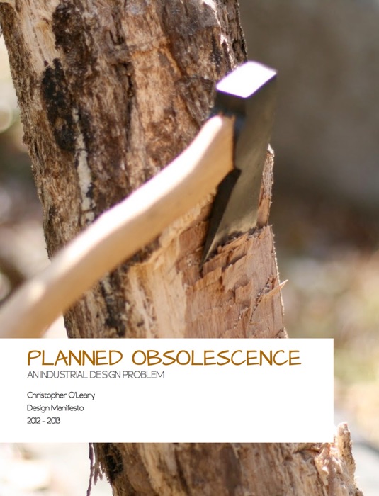 Planned Obsolescence