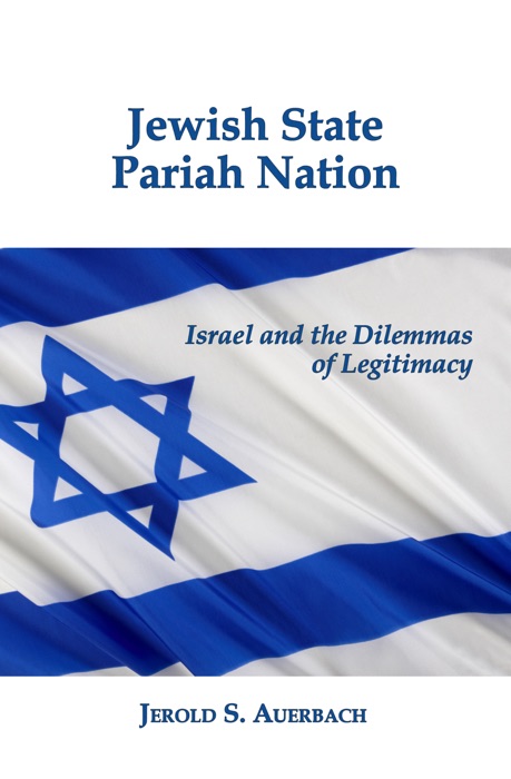 Jewish State, Pariah Nation