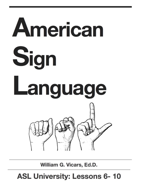 American Sign Language 6 - 10