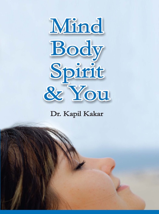 Mind Body Spirit and You