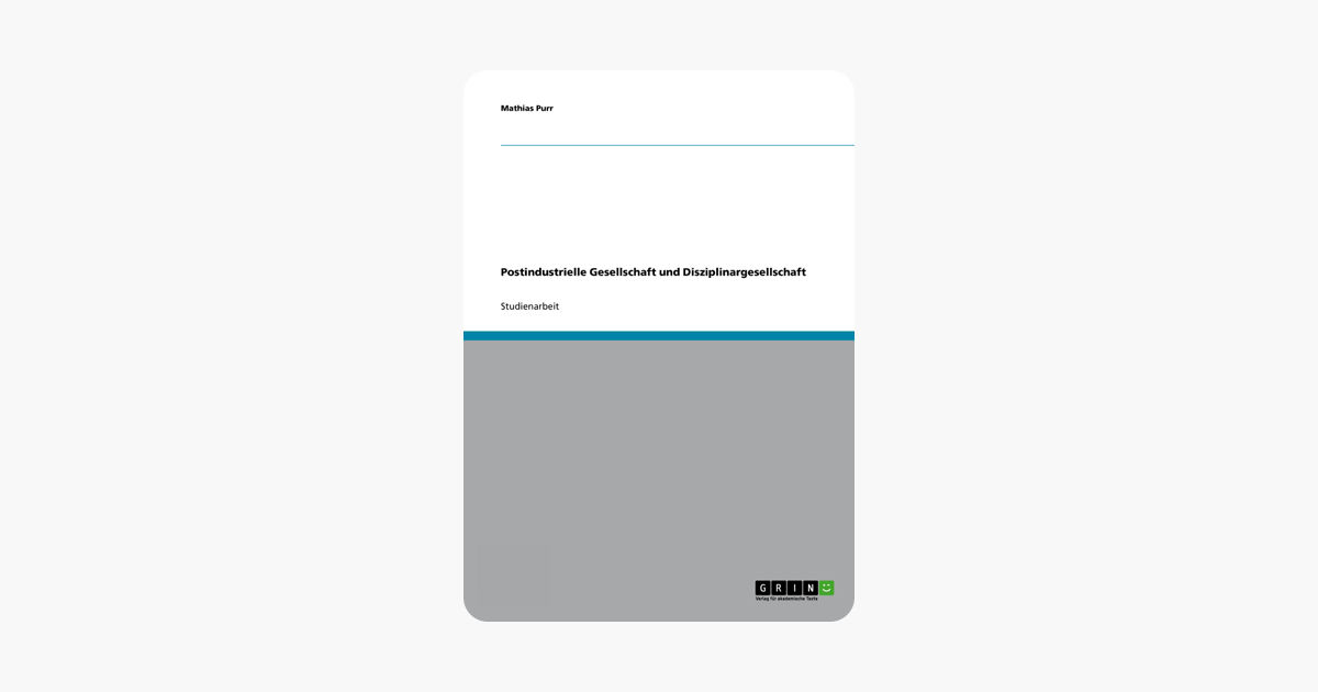 Die postindustielle Gesellschaft Teil II (German Edition)