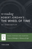 Wheel of Time Reread: Books 13-14 - Leigh Butler