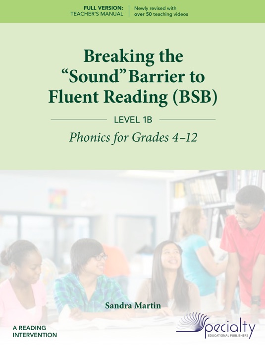 Breaking the “Sound” Barrier to Fluent Reading - Level 1B