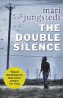 Mari Jungstedt - The Double Silence artwork