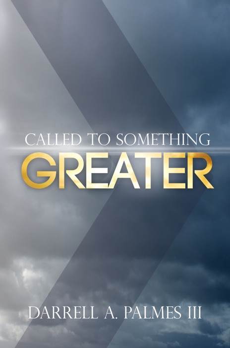 Called to Something Greater